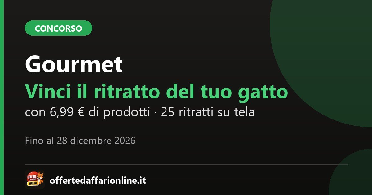 Concorso Gourmet L'arte dell'eccellenza 2026: vinci il ritratto su tela del tuo gatto spendendo 6,99 euro