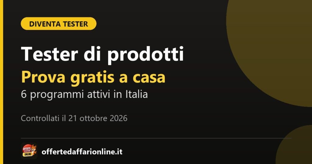 Come diventare tester di prodotti gratis: 6 programmi attivi in Italia, controllati a ottobre 2026